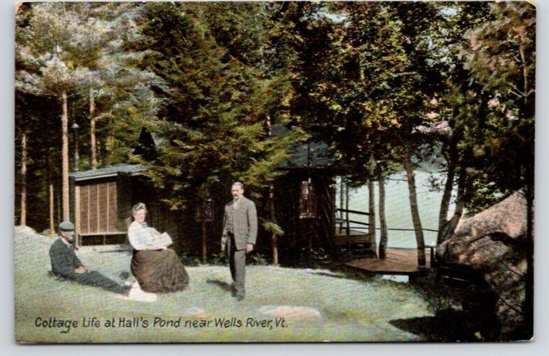 POSTCARD COTTAGE LIFE AT HALL\'S POND NEAR WELLS RIVER VERMONT