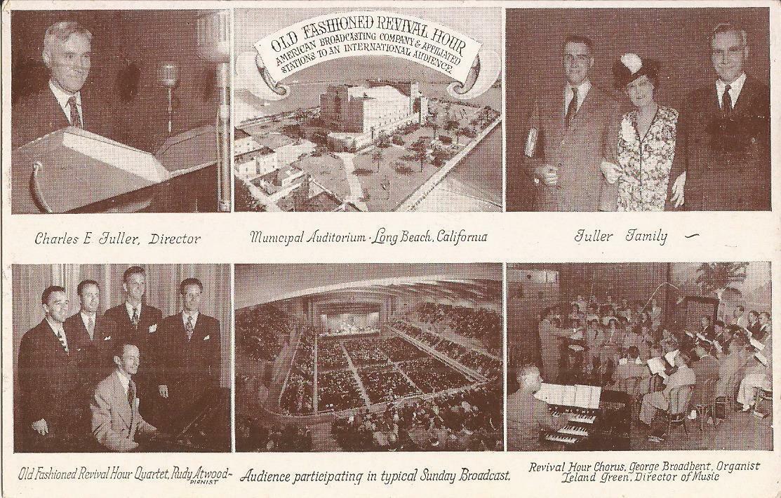 Old Fashioned Revival Hour - ABC Radio - Evangelist Broadcast - 1952