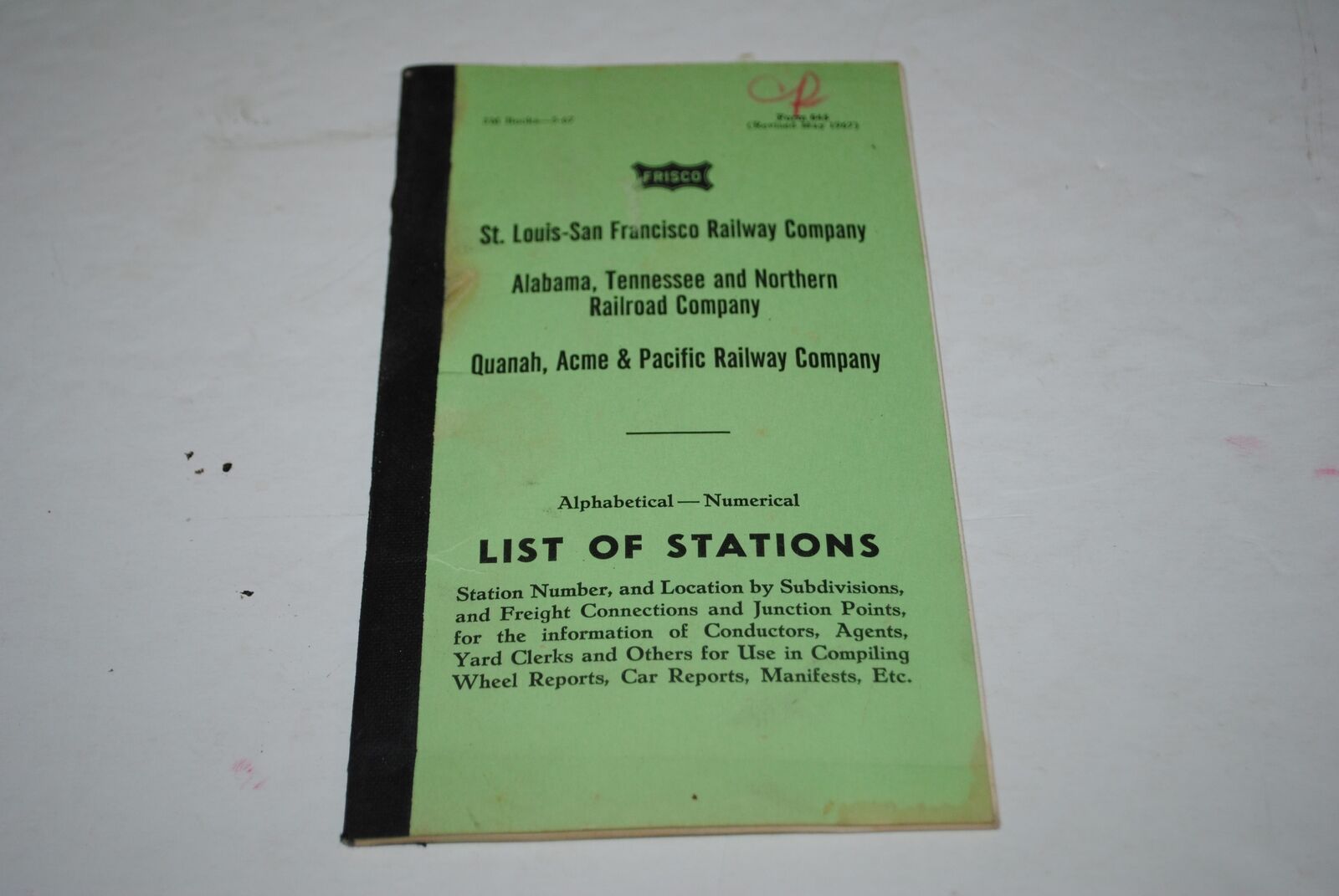 1967 Frisco; Alabama Tennessee & Northern, Quanah Acme &Pacific List of Stations