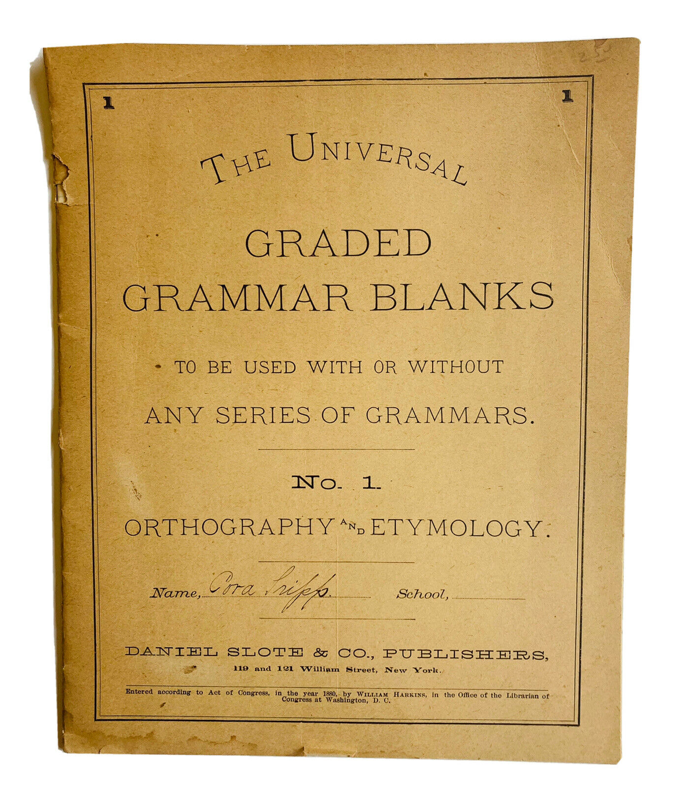 The Universal Graded Grammar Blanks 1880 Daniel Slote & Co Orthography Etymology