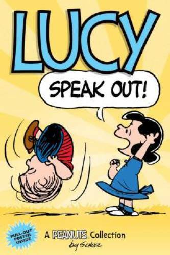 Lucy: Speak Out (PEANUTS AMP Series Book 12): A PEANUTS Collection (Pean - GOOD