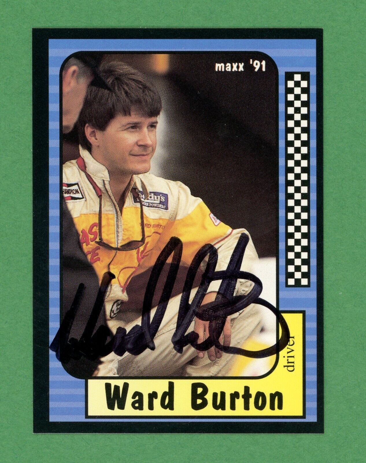 Ward Burton NASCAR Driver Signed \'91 MAXX Trading Card E25410