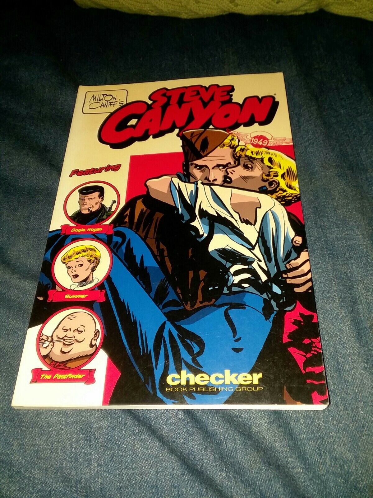 Milton caniff\'s STEVE CANYON 1949 Checker publishing Trade Paperback book tpb gn