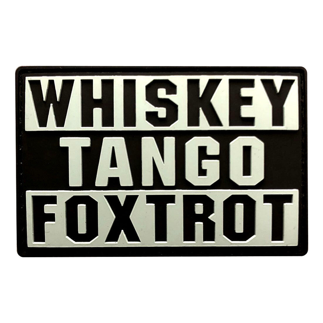 Whiskey Tango Foxtrot WTF Tactical Hook Patch [3D-PVC Rubber-3.0 X 2.0 WT-1]