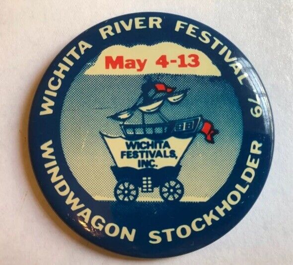 Nice 1979 Wichita River Festival Riverfest Button Pin-back Lapel