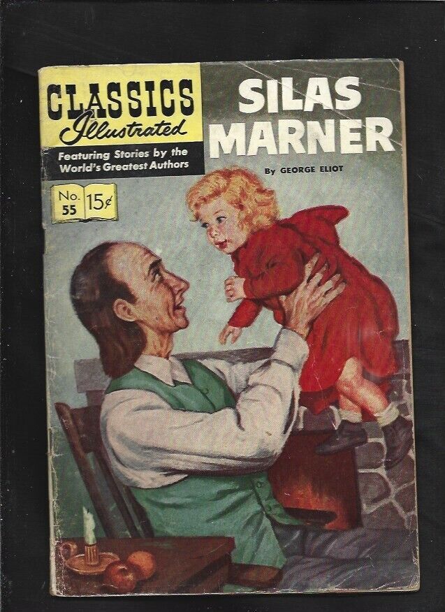 CLASSICS ILLUSTRATED #55 G  HRN121 (SILAS MARNER)  ON $15 ORDER