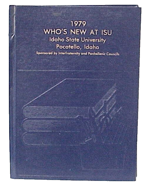 WHO'S NEW AT ISU IDAHO STATE UNIVERSITY 1979 YEARBOOK POCATELLO, IDAHO