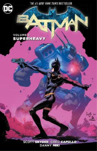 Scott Snyder Batman Vol. 8: Superheavy (The New 52) (Paperback)