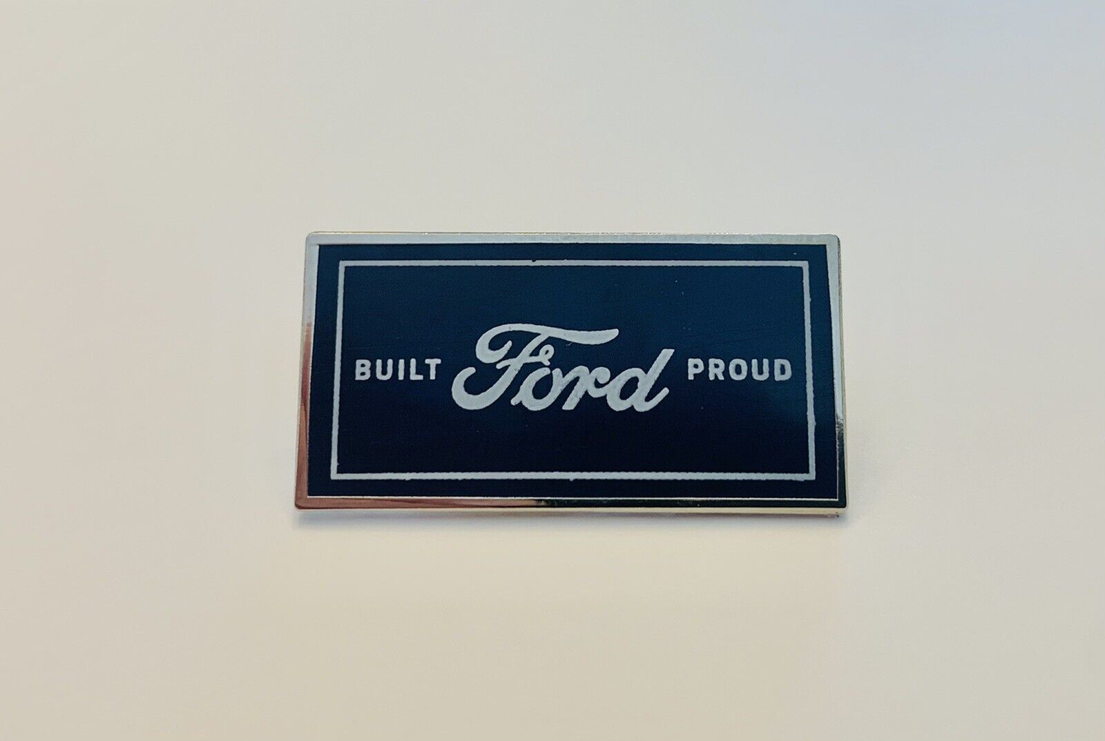 Ford ”Built Ford Proud” Hat or Lapel Pin.