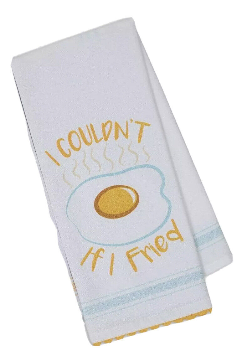 Dish Towel New Eggs Couldn\'t If I Fried Cotton