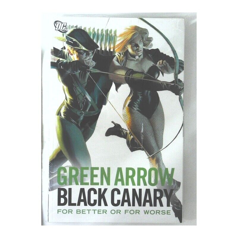 Green Arrow/Black Canary For Better or for Worse TPB #1 DC comics NM+ [i`