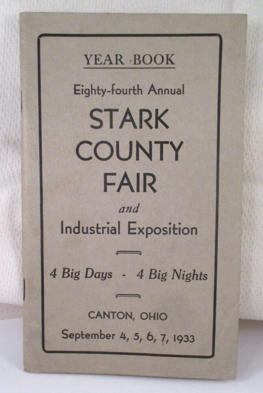 1933 YEAR BOOK 84th ANNUAL STARK COUNTY FAIR & INDUSTRIAL EXPOSITION CANTON OH
