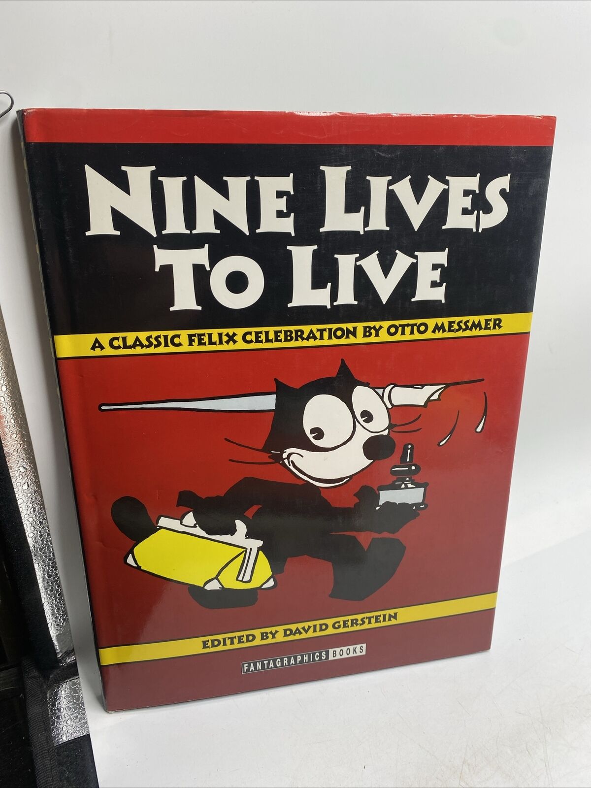Nine Lives to Live: A Classic Felix Celebration by Otto Messmer HB