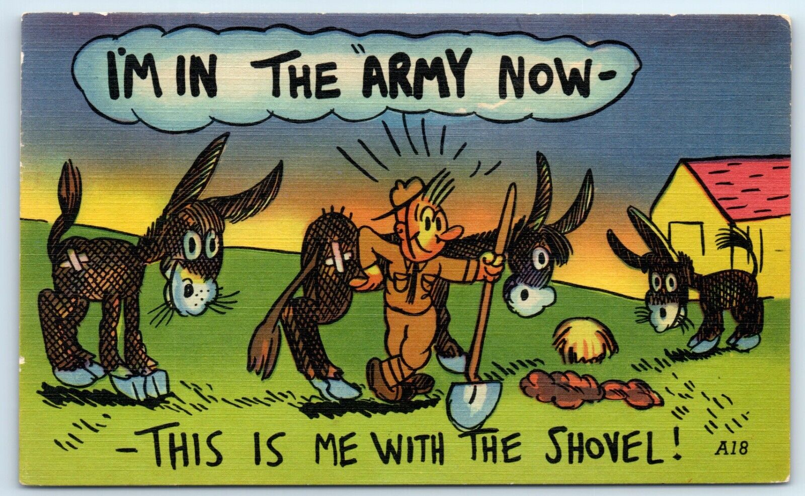 Postcard WW2 Military Comic I'm in the Army Now, This is Me with Shovel A18 G103