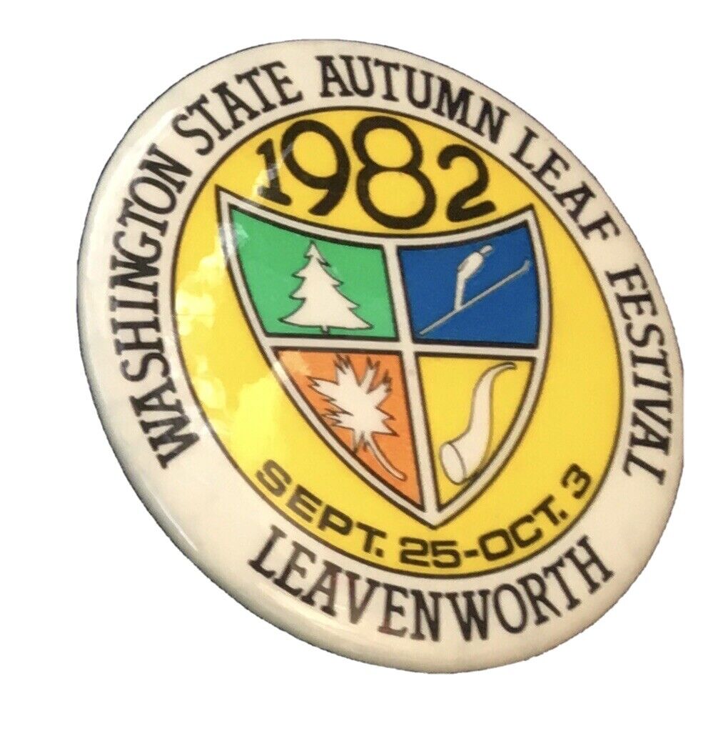 VTG 1982 Washington State Autumn Leaf Festival Leavenworth Pinback Button 2 3/8”