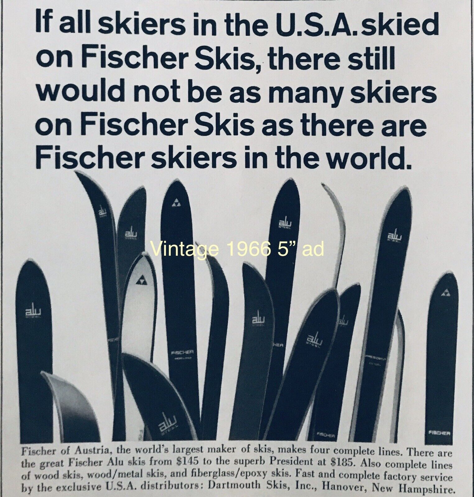 1966 PRINT AD Fischer Skis Worlds Largest Maker VINTAGE 5” Promo