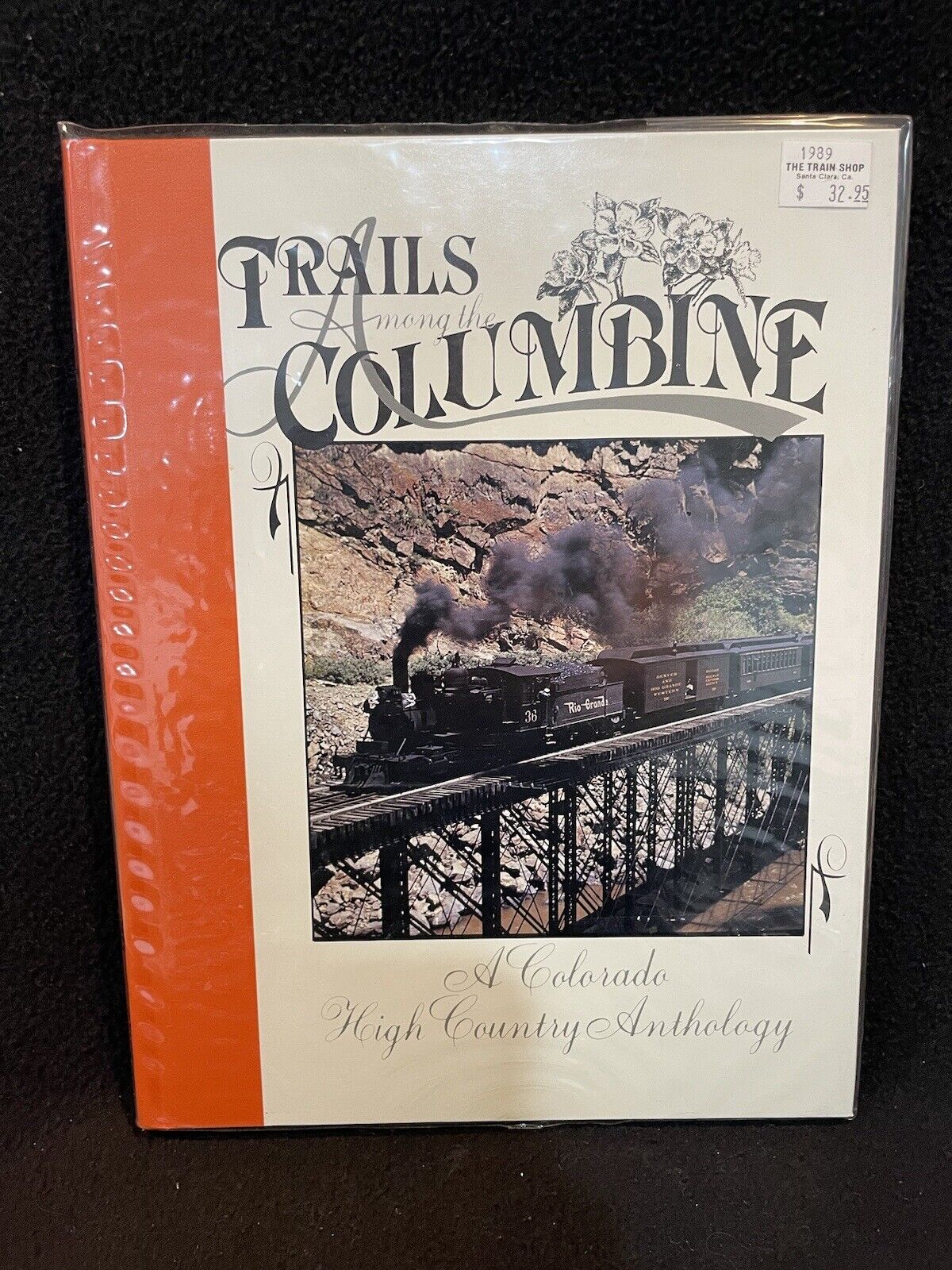 Trails Among the Columbine DRGW RGS Narrow Gauge by Sundance - Great Condition