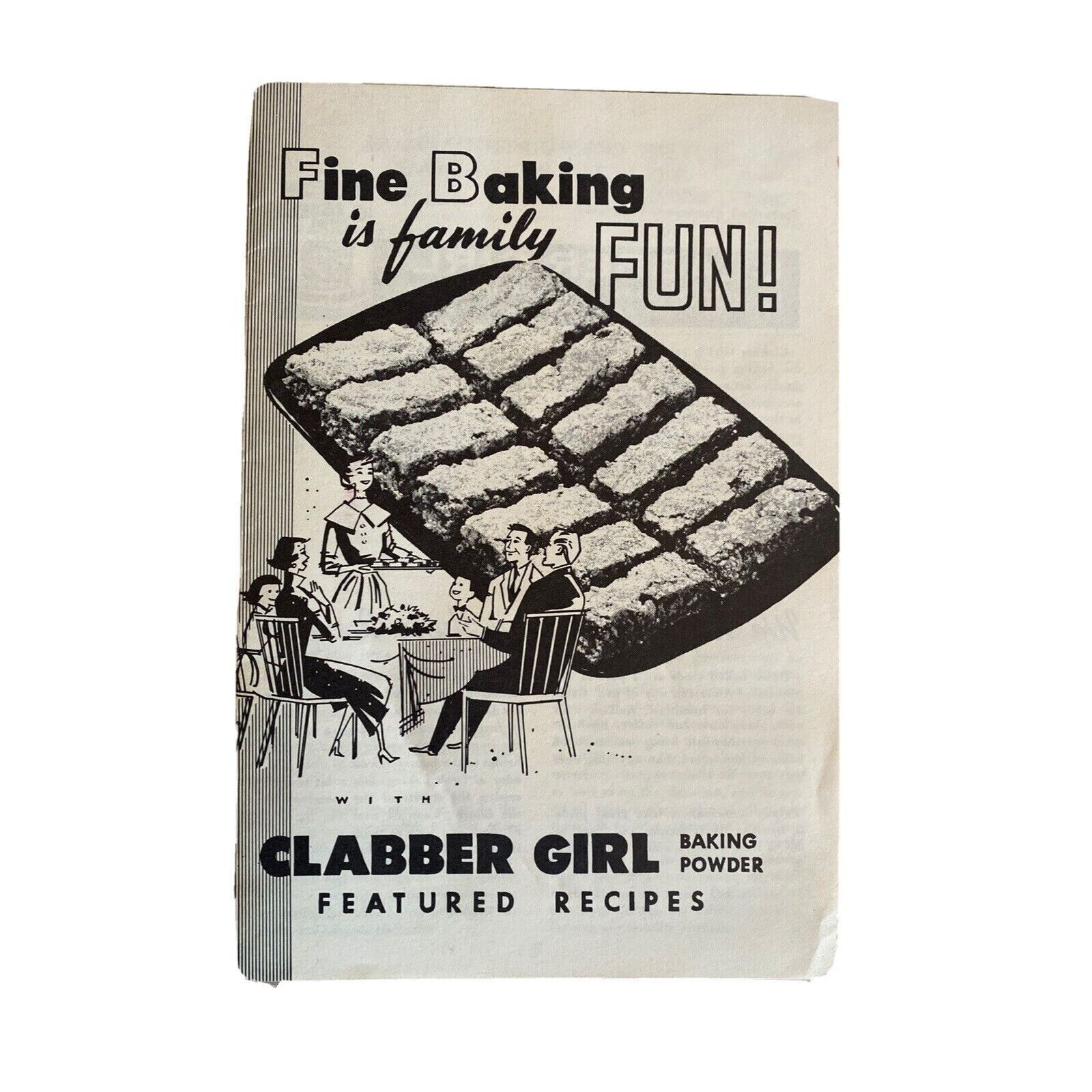 Fine Baking is Family Fun Clabber Girl Recipe Booklet