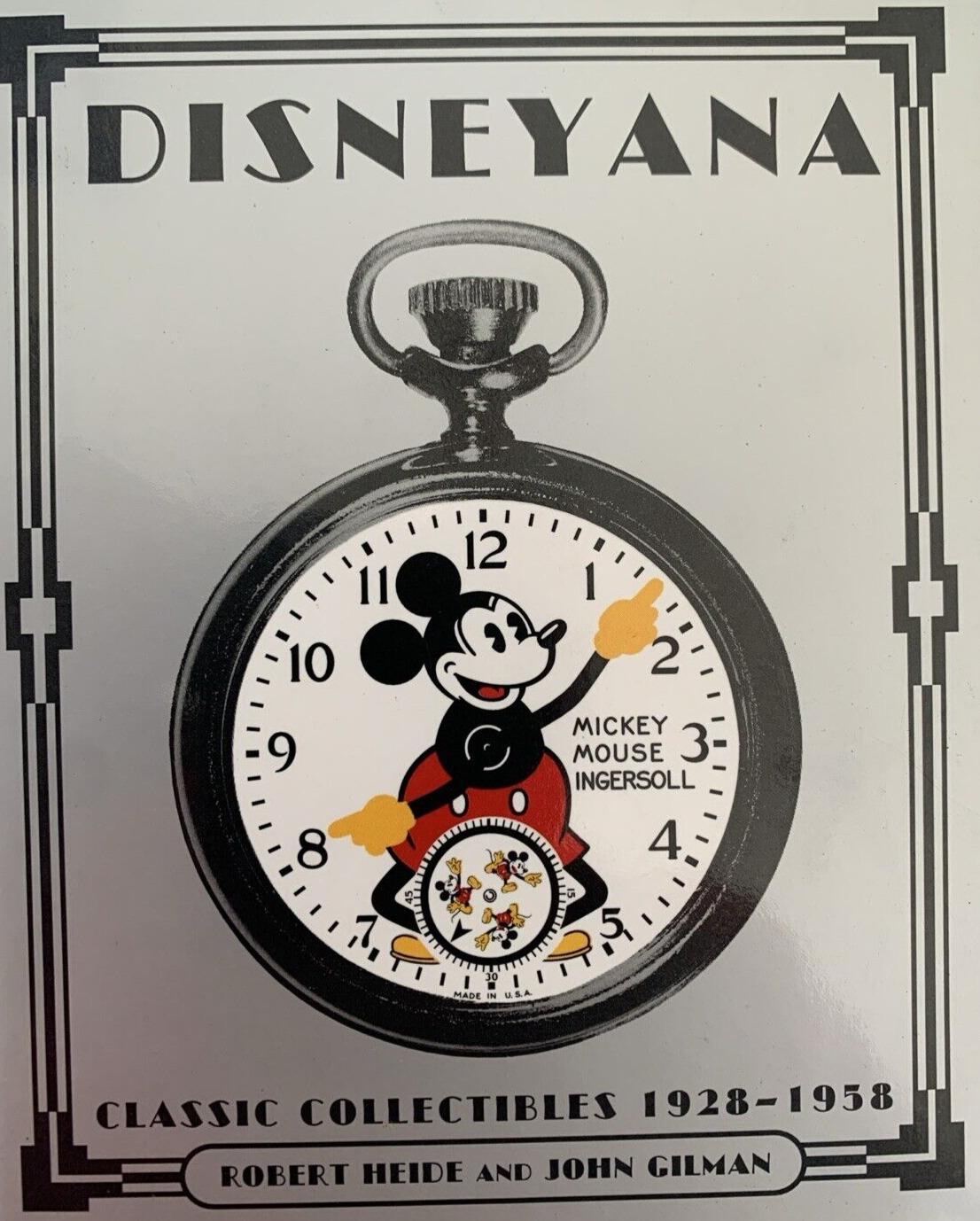 Disneyana Classic Collectibles From 1928-1958 Robert Heide / John Gilman Book