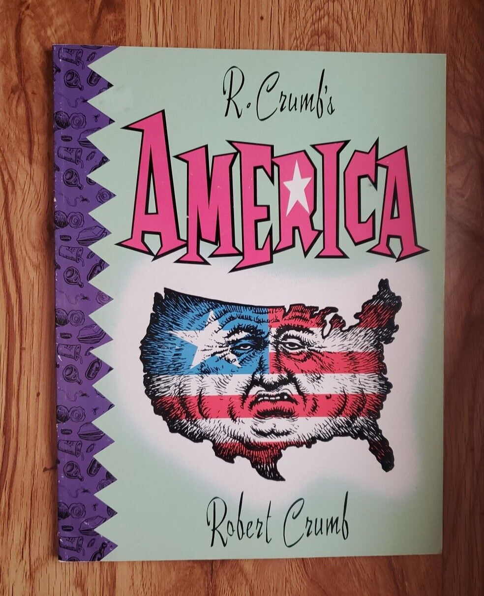 R. CRUMB\'S AMERICA 1994 Robert Weirdo Hup Last Gasp Zap Comix Crack Editions VGC