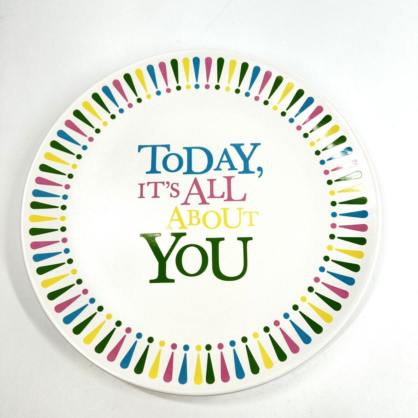 Hallmark HAPPY BIRTHDAY PLATE Today It\'s All About YOU Ceramic Plate SO CUTE