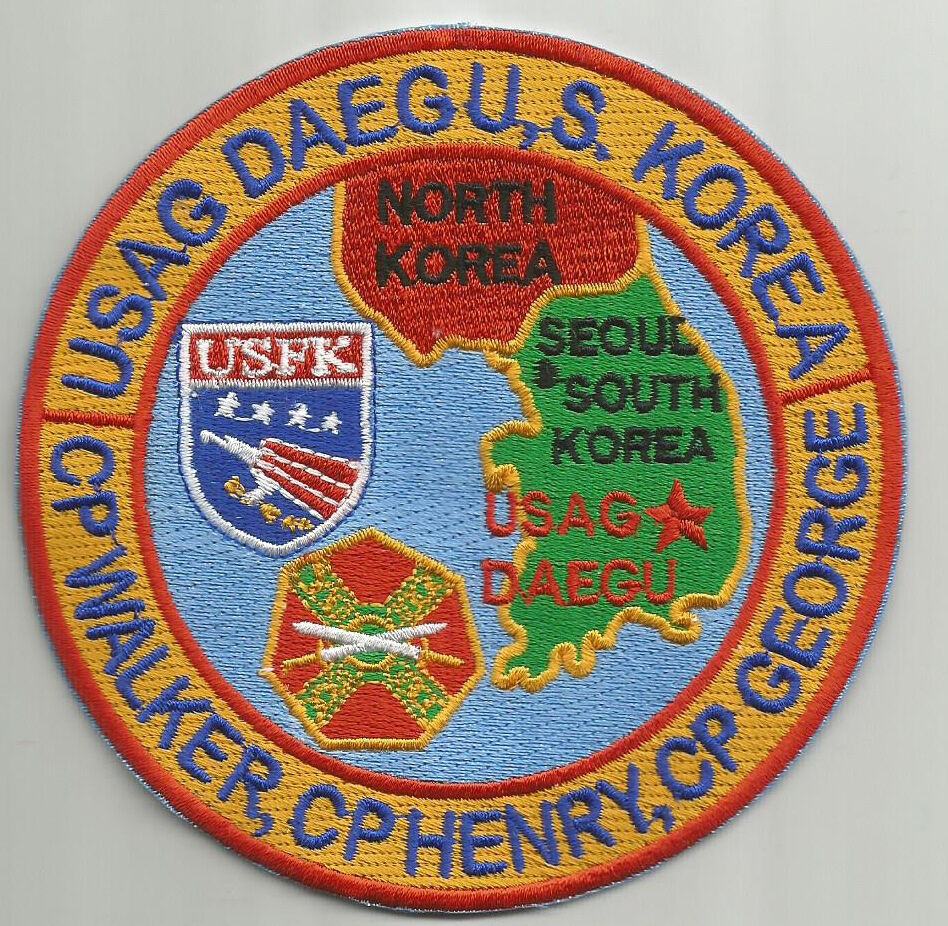 US ARMY POST PATCH, USAG DAEGU S. KOREA, CP WALKER, CP HENRY, CP GEORGE        Y