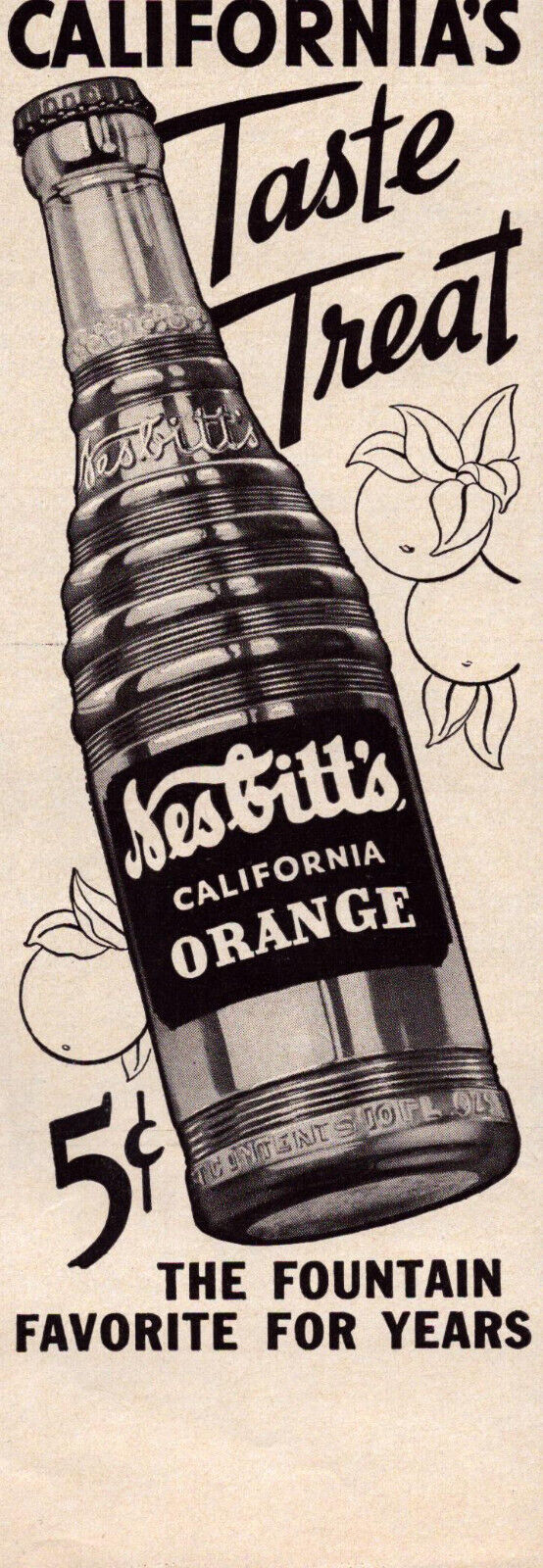 A11 Nesbitt's Orange Soda Pop Bottle California's Taste Treat Adverting Print Ad
