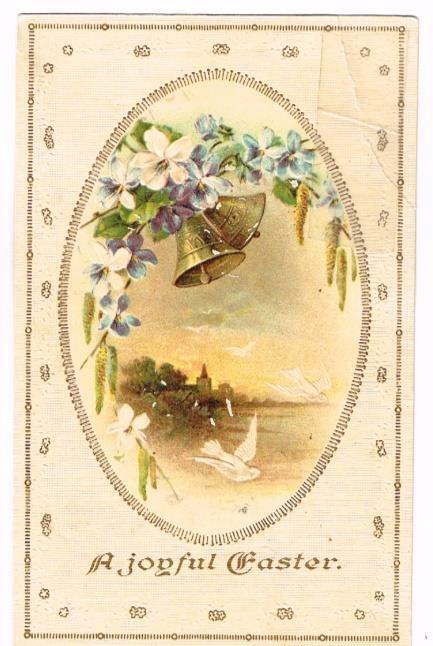 Vintage 1915 Easter PC; A Joyful Easter w/Bells, Flowers & Country Scene