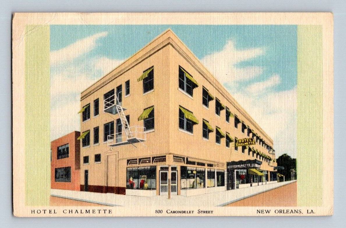 1940'S. NEW ORLEANS, LA. HOTEL CHALMETTE. POSTCARD SL30
