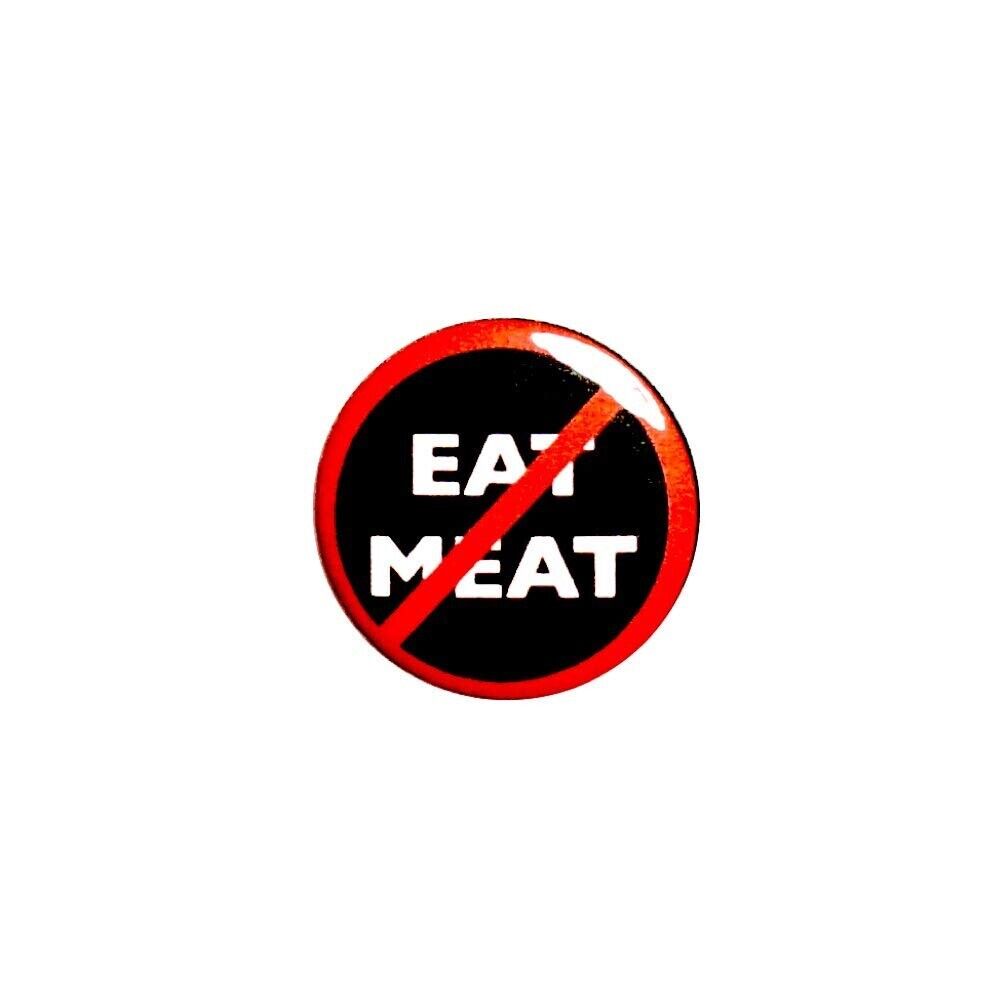 Don\'t Eat Meat Pin Button Vegan Vegetarian No Meat Jacket Backpack Pin 1\