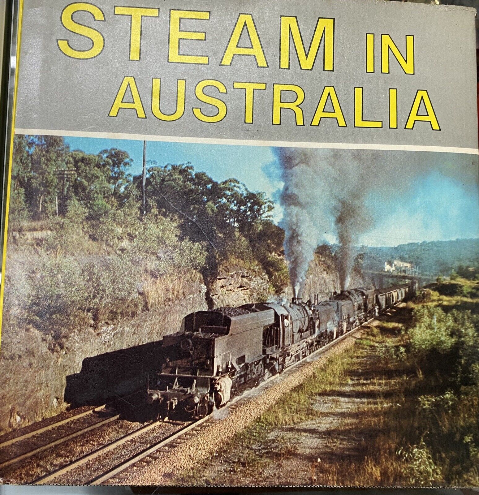 G.B.Gilbertson Steam In Australia 1977 Railway Historical Society Vintage Train