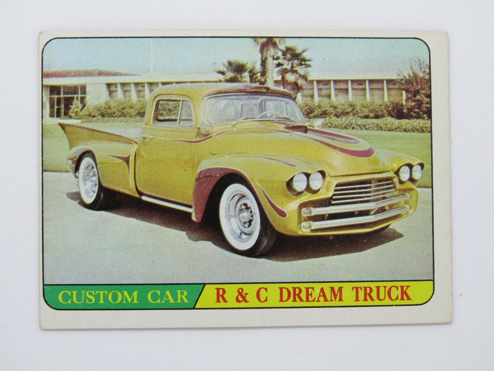 1968 Topps Hot Rods Custom Car R & C Dream Truck #19