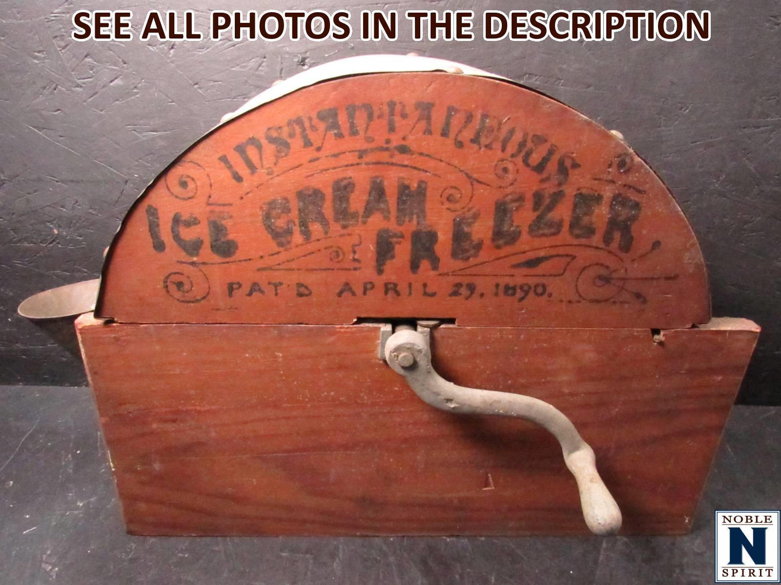 NobleSpirit No Reserve(PN) Rare Antiq Instantaneous Ice Cream Freezer Pat'd 1890