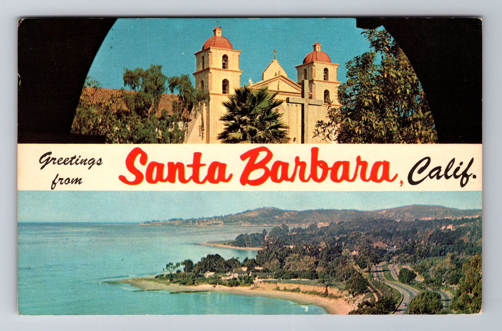 Santa Barbara CA-California, General Banner Greetings, c1966 Vintage Postcard