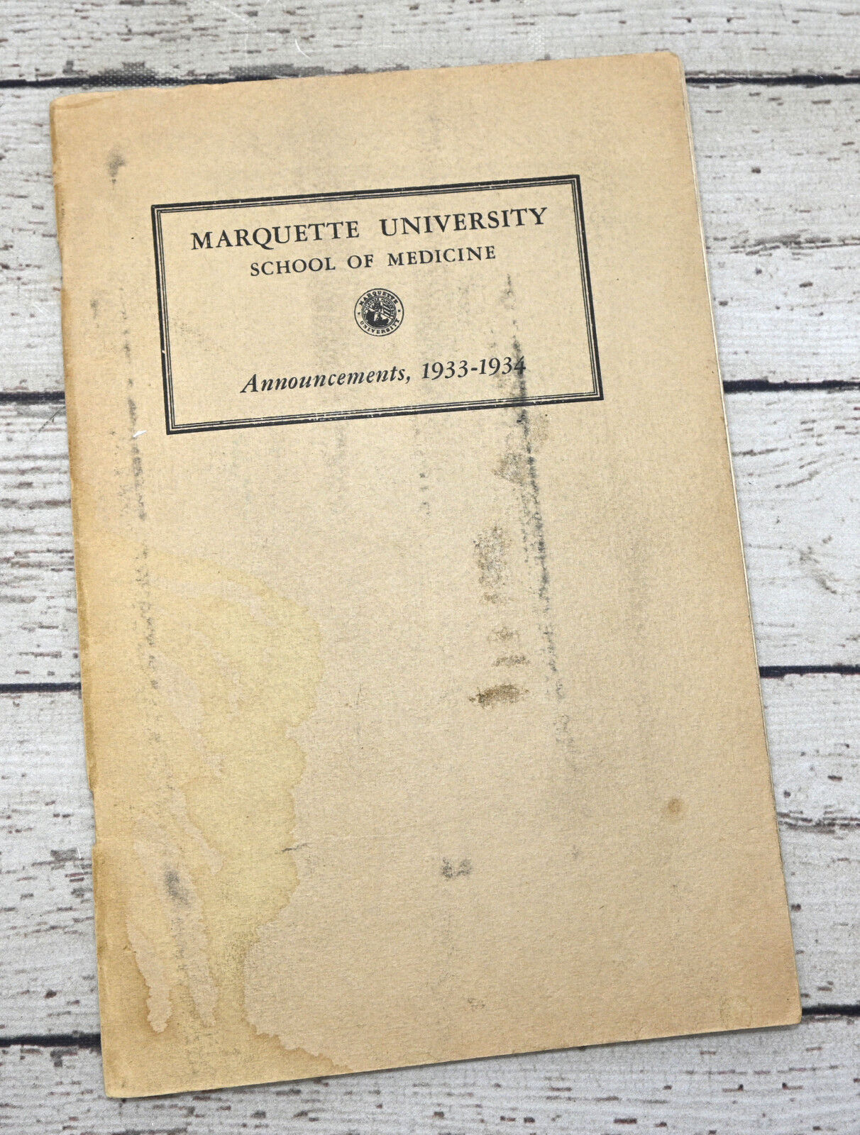 Marquette University School Of Medicine Announcements 1933-1934 Wisconsin