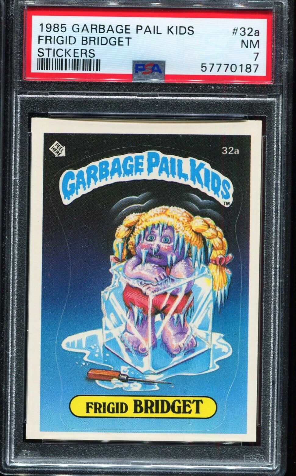 1985 Garbage Pail Kids Stickers PSA #32a FRIGID BRIDGET PSA 7 NM 0626