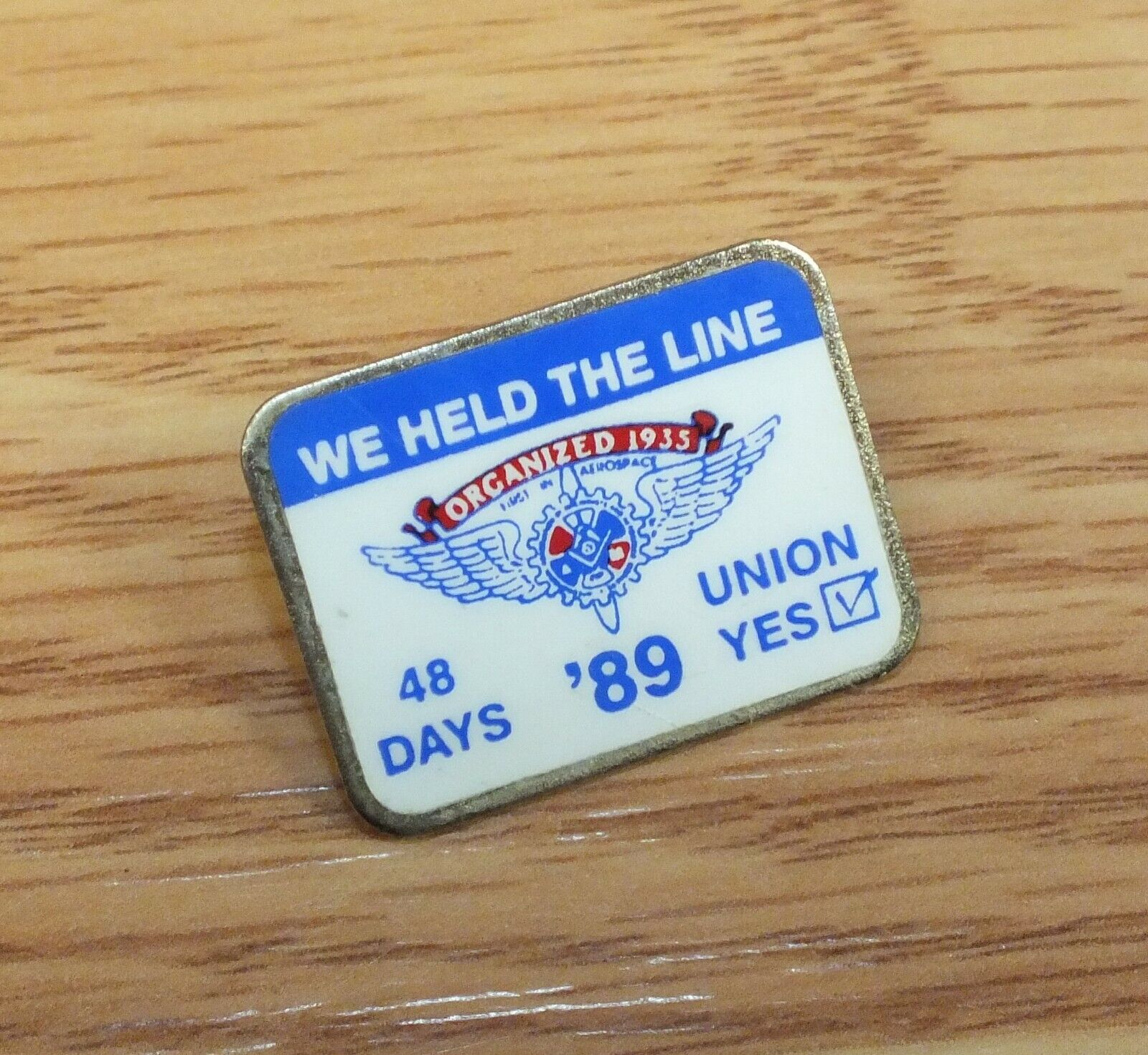 Vintage 1989 We held The Line Collectible Union Lapel Pin 