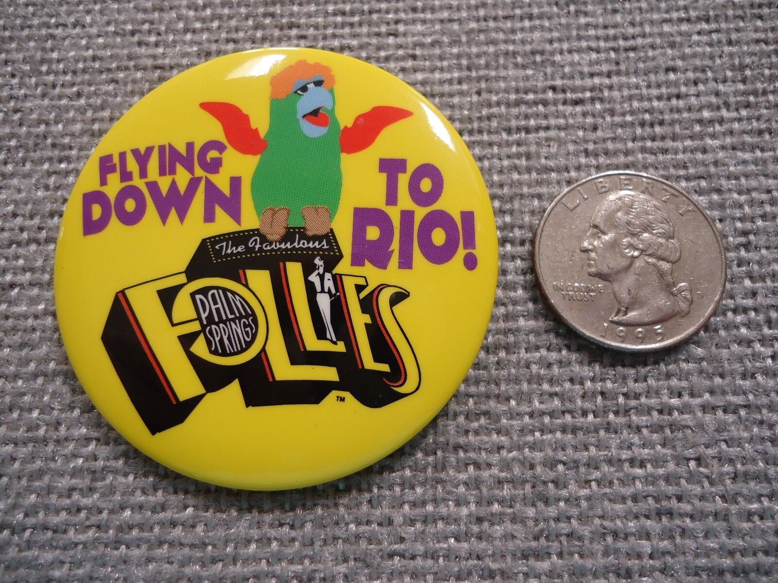 Flying Down to Rio Palm Springs The Fabulous Follies Pin/Button