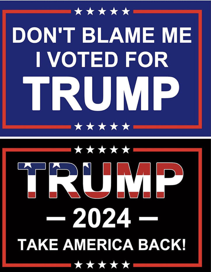 Dont Blame Me I Voted For Trump Bumper Stickers Trump 2024