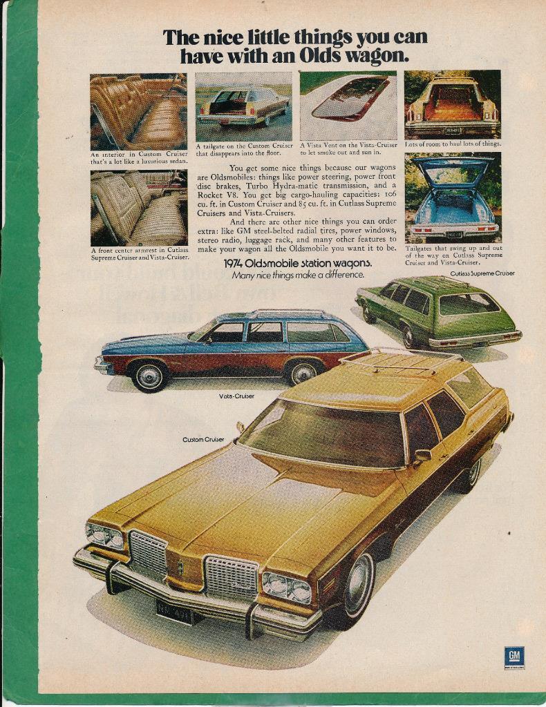 Magazine Ad - 1974 - Oldsmobile Vista-Cruiser, Cutlass Supreme Cruiser, Custom