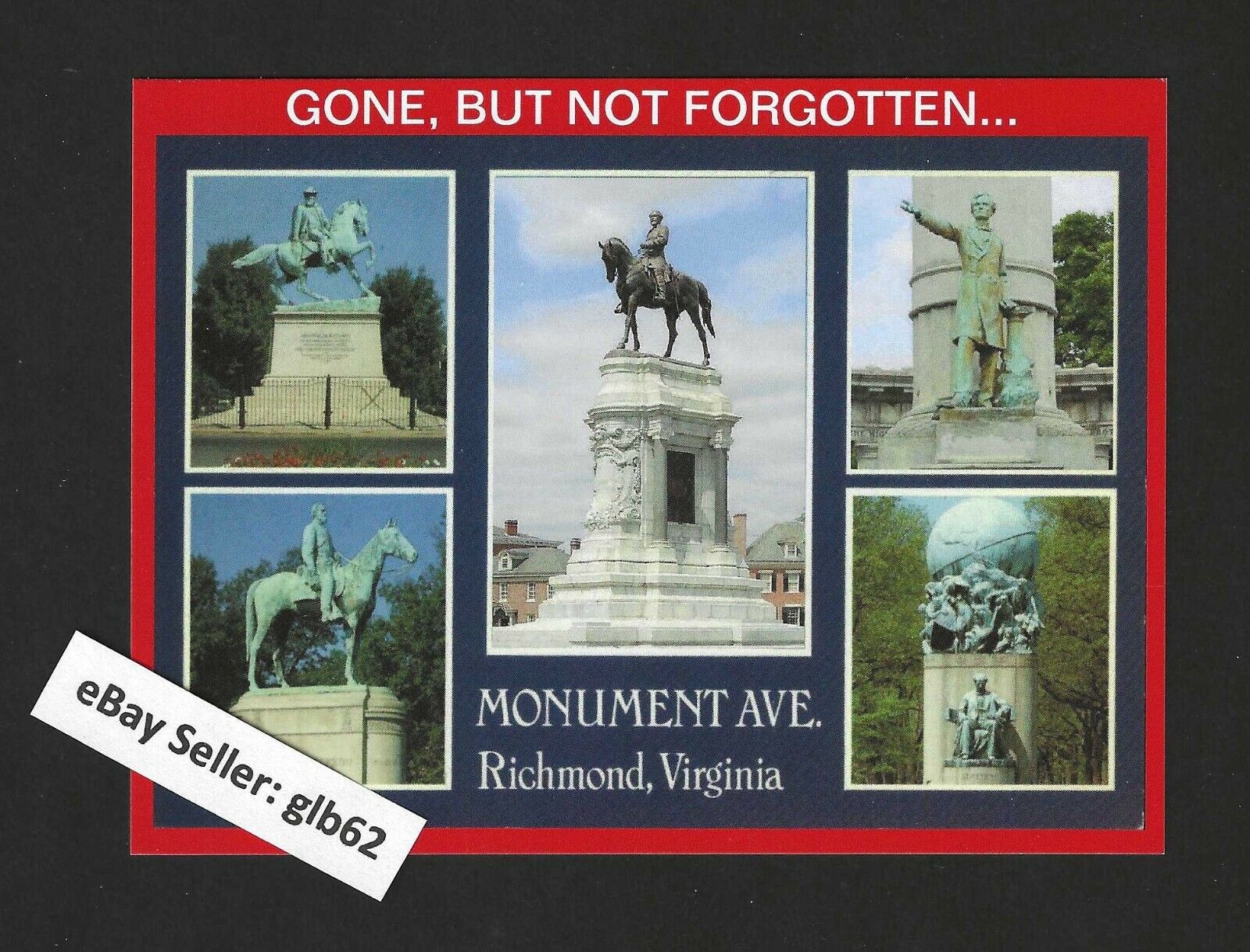 CONFEDERATE STATUES - MONUMENT AVE - RICHMOND, VA - GONE BUT NOT FORGOTTEN