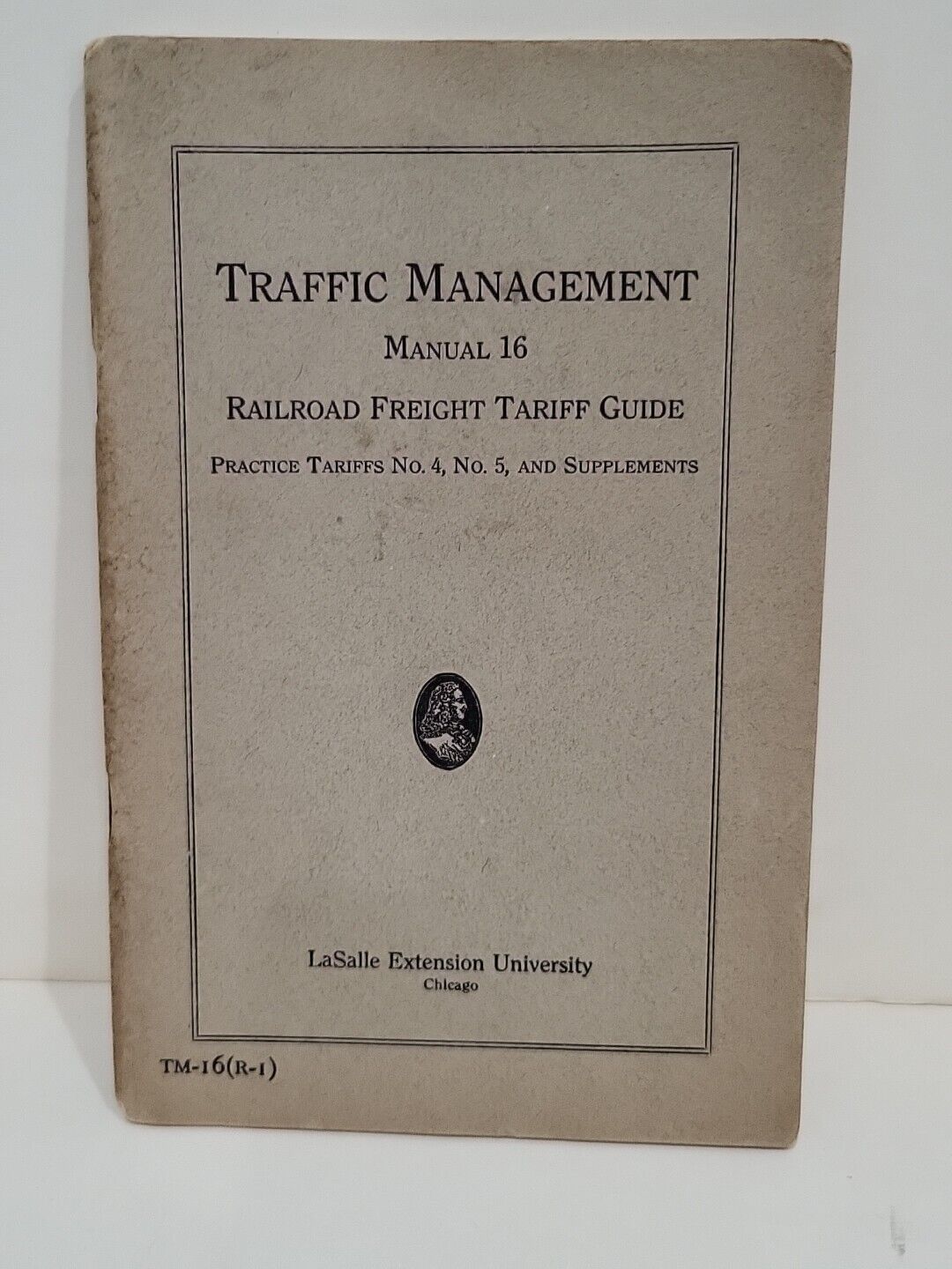 1926 Traffic Management Manual 16 Railroad Freight Tariff Guide LaSalle Ext