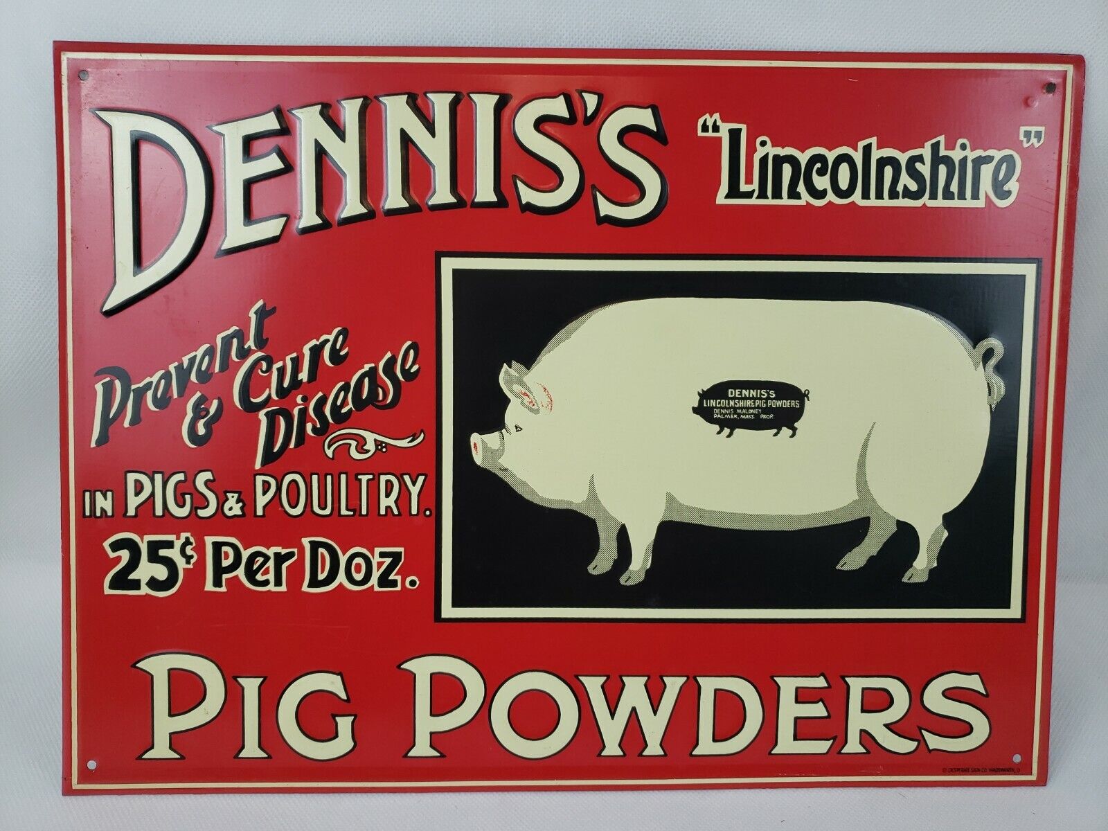 DENNIS\'S LINCOLNSHIRE PIG POWDERS METAL SIGN ADVERTISING EUC 13 1/2\
