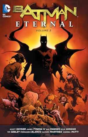 Batman Eternal Vol. 3 (The New - Paperback, by Snyder Scott; Tynion - Very Good
