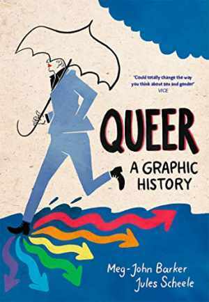 Queer: A Graphic History (Graphic Guides) - Paperback, by Barker Meg-John - Good
