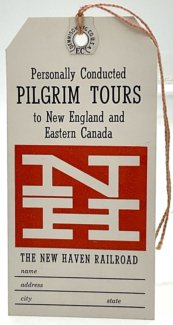 Vintage Pilgrim Tours New Haven Railroad Luggage Tag New England Eastern Canada