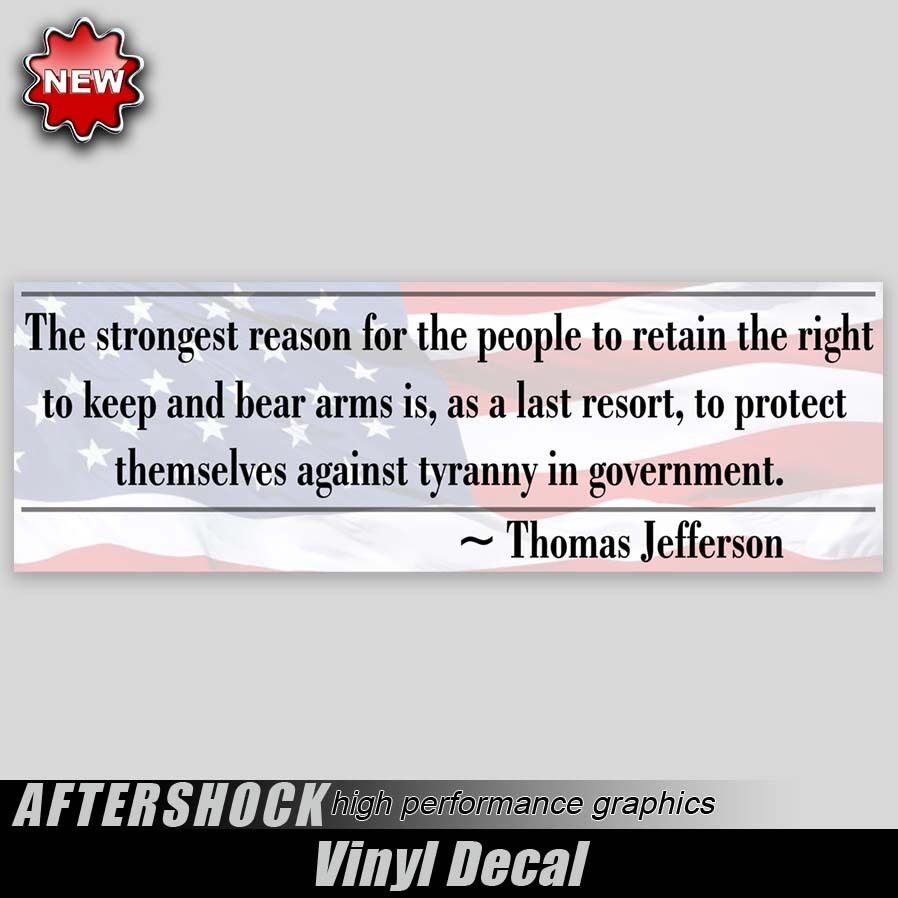Right to Bear Arms Gun Sticker Jefferson NRA Guns Ammunition USA Decal 2 pack 