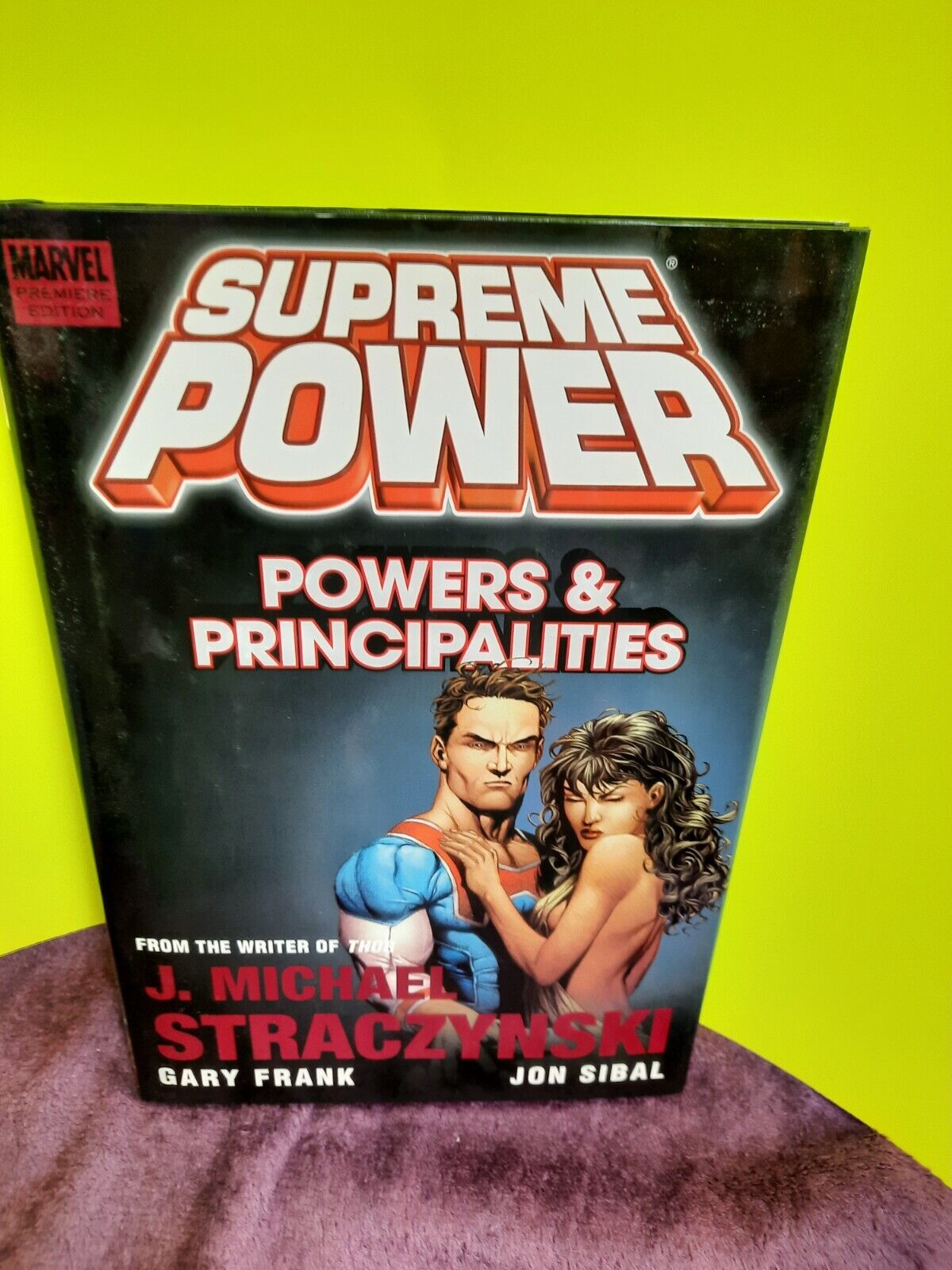 Marvel Comics Supreme Power Powers & Responsibilities hard cover  trade