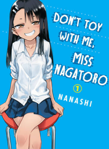 Don\'t Toy With Me, Miss Nagatoro, volume 1 - Paperback By Nanashi - GOOD
