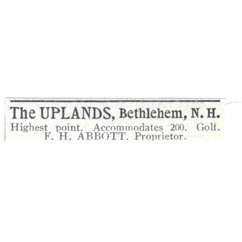The Uplands Bethlehem NH F.H. Abbott c1918 Original Advertisement AE5-SV5